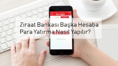 Ziraat Bankası Başka Hesaba Para Yatırma Nasıl Yapılır?