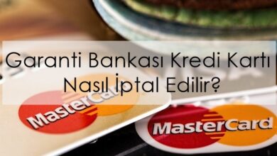 Garanti Bankası Kredi Kartı Nasıl İptal Edilir?