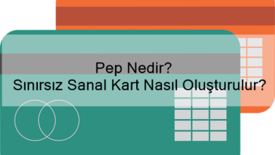 Pep Nedir? Sınırsız Sanal Kart Nasıl Oluşturulur?