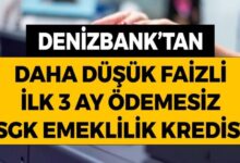 Denizbank’tan SGK Emeklilik Kredisi